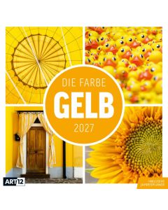 Kalender Die Farbe Gelb 2027 - 30x30